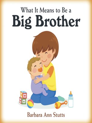 cover image of What It Means to Be a Big Brother